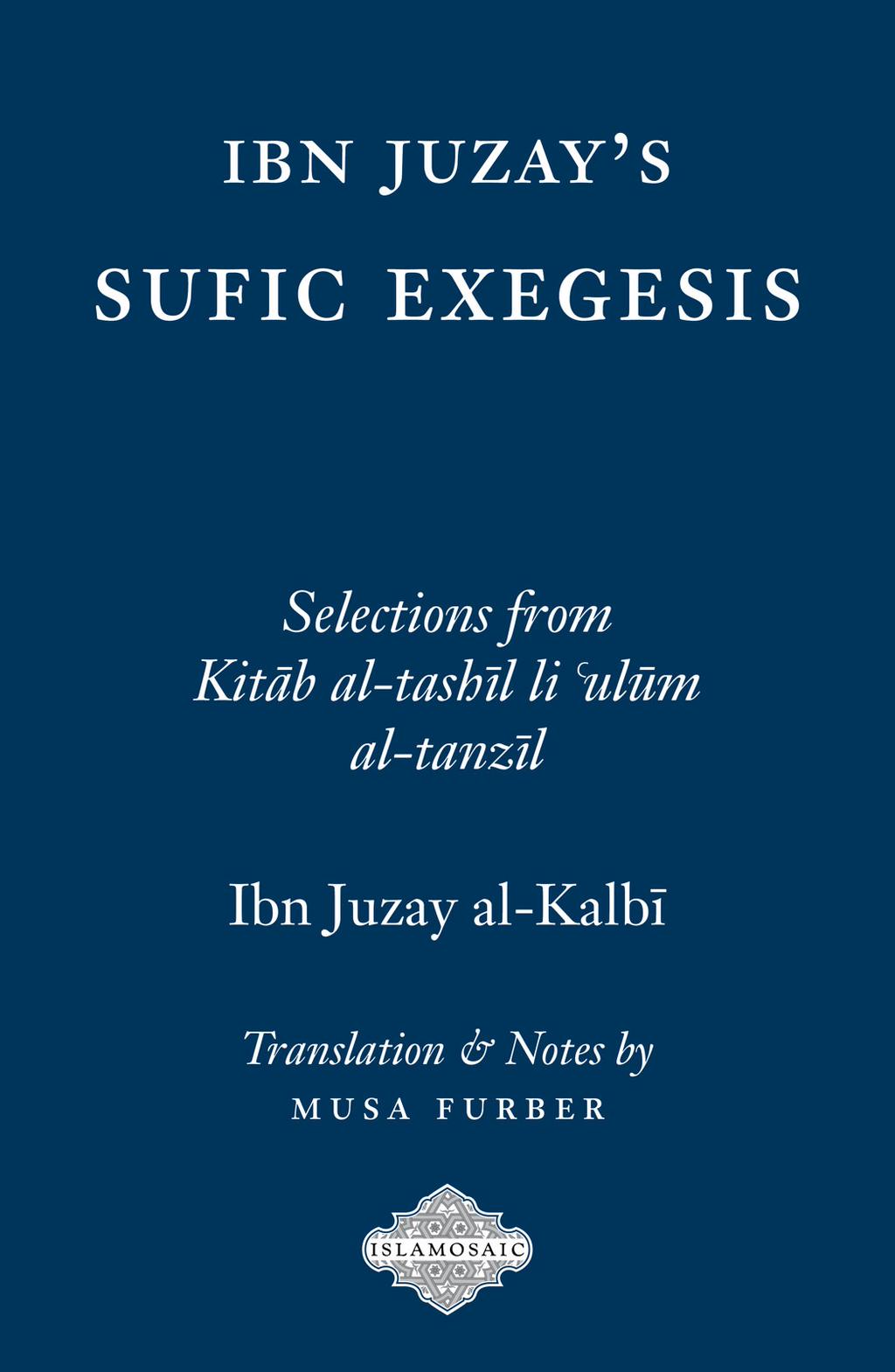 New eBook: Ibn Juzay’s Sufic Exegesis